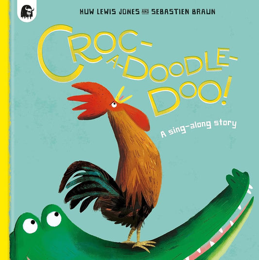 Croc-a-doodle-doo!: A sing-along story cover image