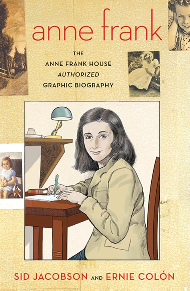 Anne Frank: The Anne Frank House Authorized Graphic Biography cover image