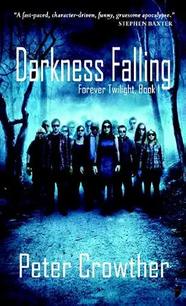 Darkness Falling: The Forever Twilight Series cover image