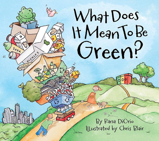 What Does It Mean to Be Green? cover image