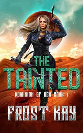 The Tainted (Dominion of Ash) cover image