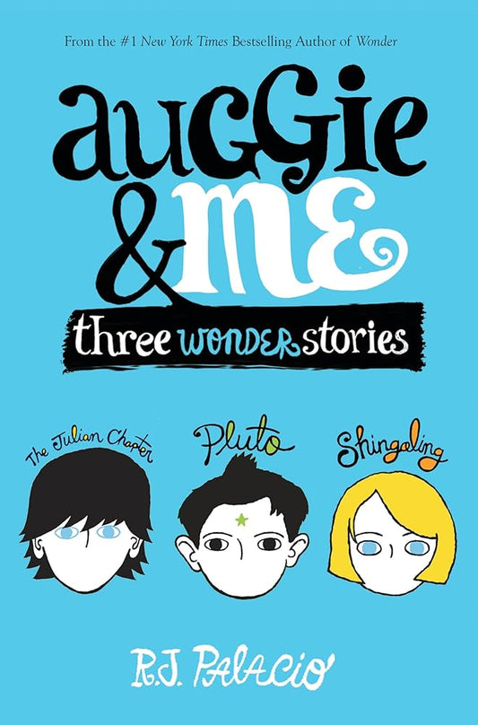 Auggie & Me: Three Wonder Stories cover image