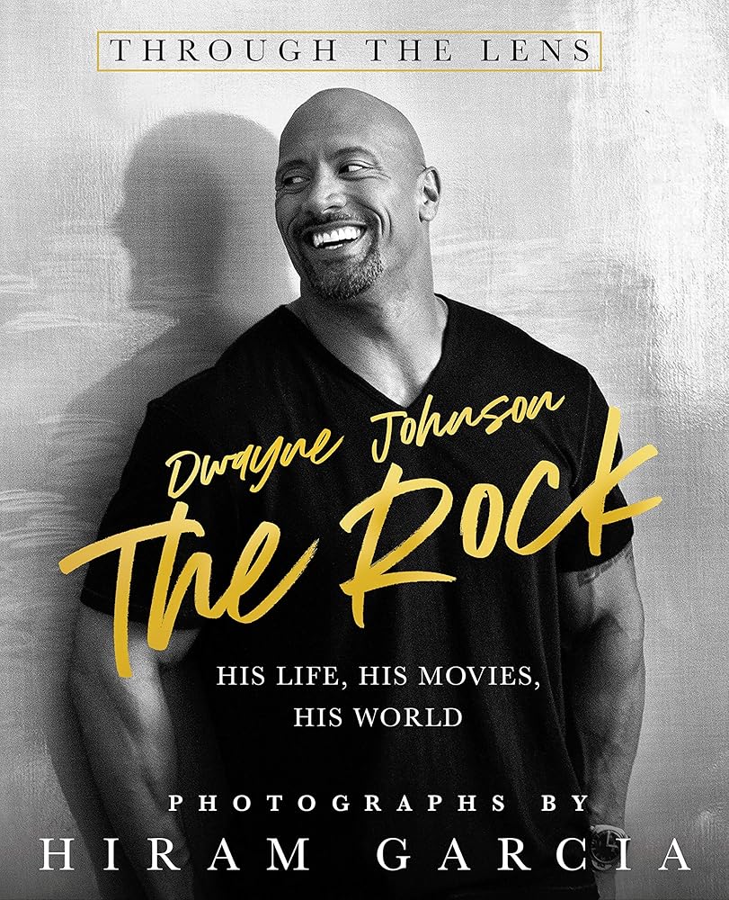 The Rock: Through the Lens: His Life, His Movies, His World cover image