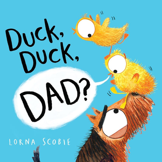 Duck, Duck, Dad? cover image