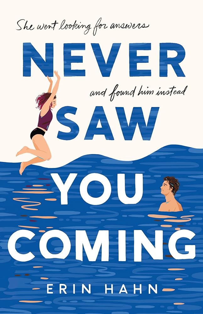 Never Saw You Coming: A Novel cover image