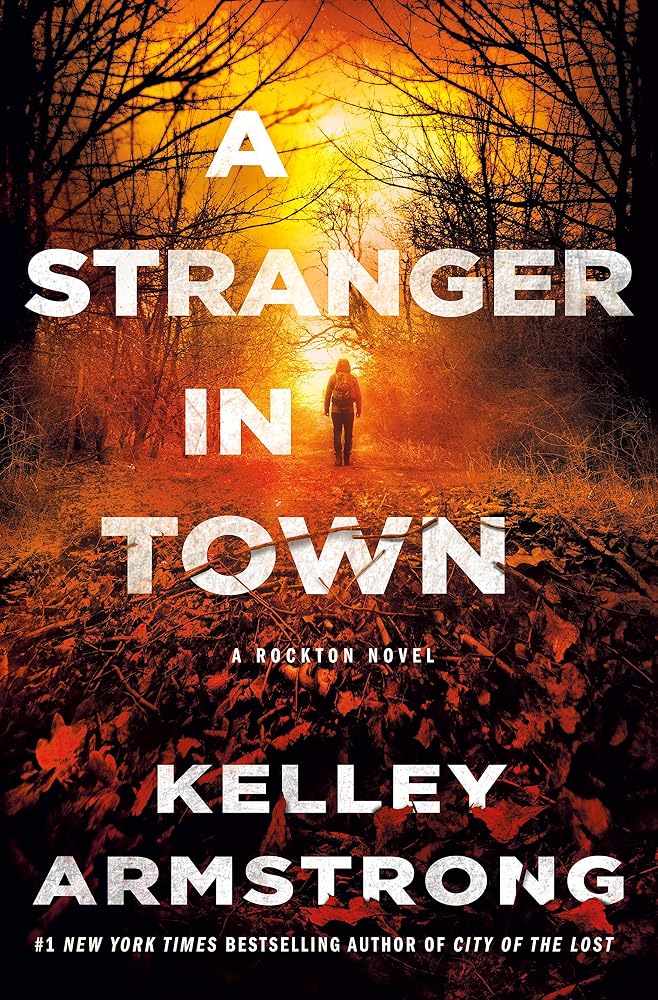 A Stranger in Town: A Rockton Novel (Casey Duncan Novels, 6) cover image