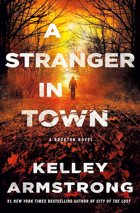 A Stranger in Town: A Rockton Novel (Casey Duncan Novels, 6) cover image