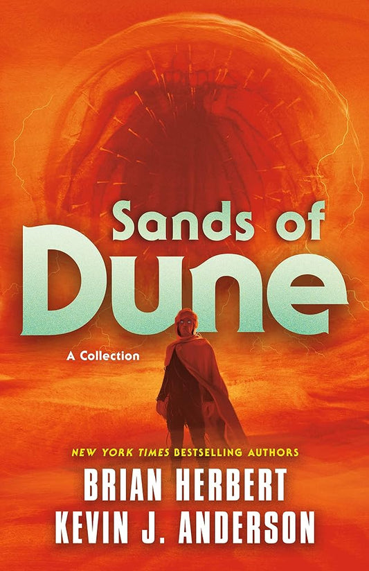 Sands of Dune: Novellas from the Worlds of Dune (Dune, 11) cover image