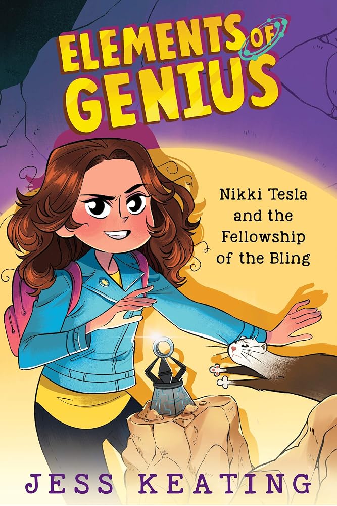 Nikki Tesla and the Fellowship of the Bling (Elements of Genius #2) cover image