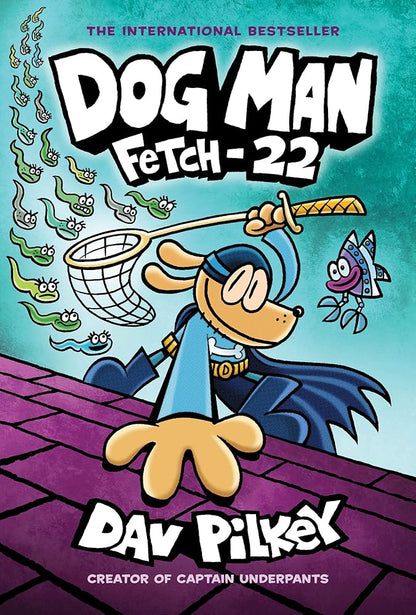 Dog Man: Fetch-22: From the Creator of Captain Underpants (Dog Man #8) cover image