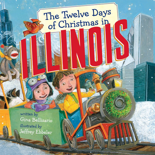 The Twelve Days of Christmas in Illinois (The Twelve Days of Christmas in America) cover image