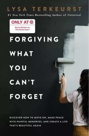 Forgiving What You Can't Forget cover image