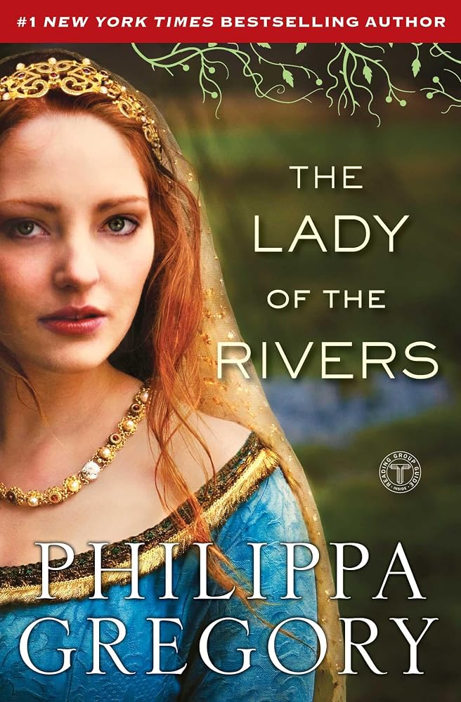 The Lady of the Rivers: A Novel (The Plantagenet and Tudor Novels) cover image