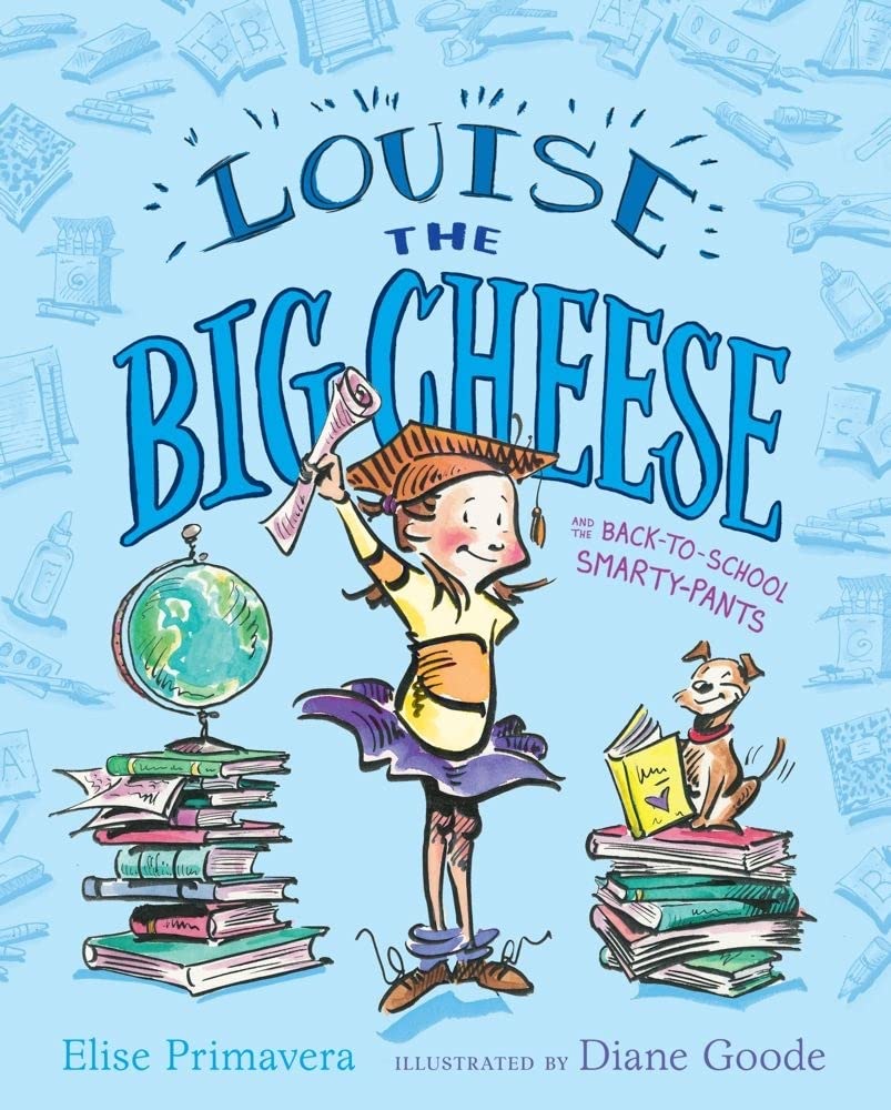 Louise the Big Cheese and the Back-to-School Smarty-Pants cover image