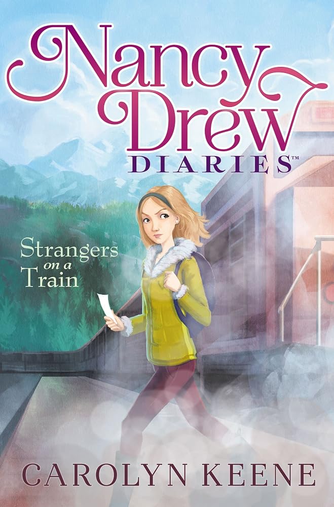 Strangers on a Train (Nancy Drew Diaries) cover image