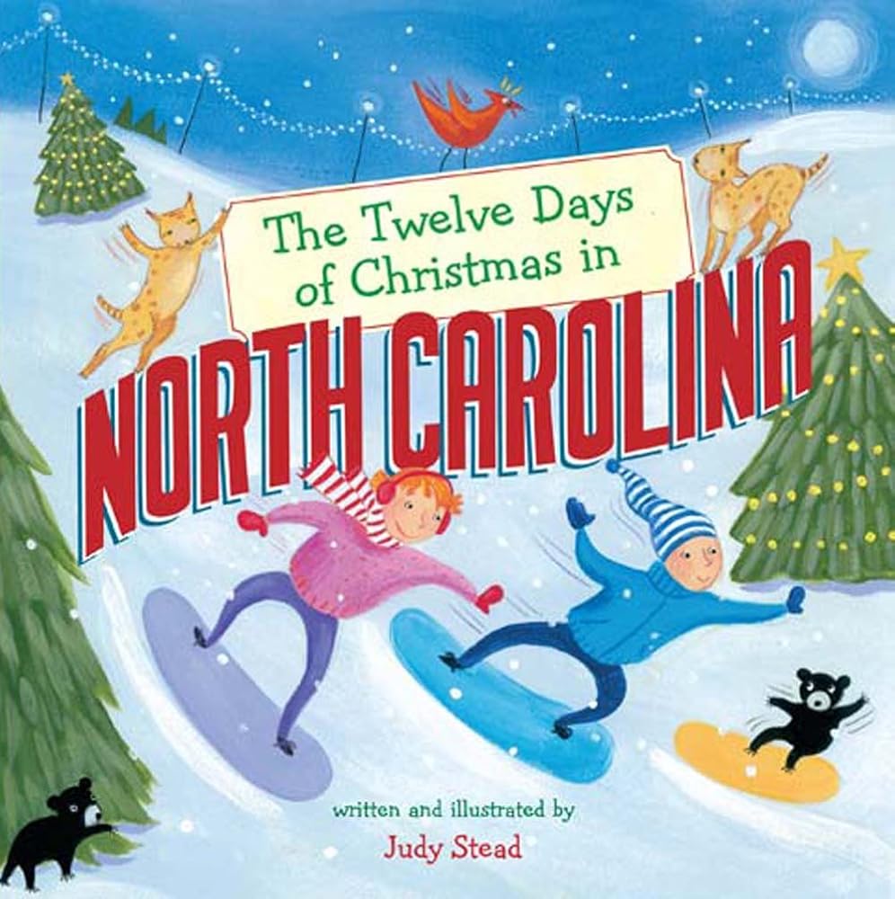 The Twelve Days of Christmas in North Carolina (The Twelve Days of Christmas in America) cover image