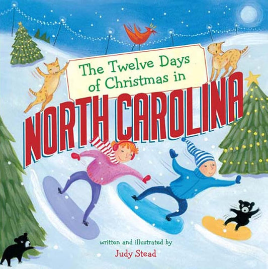 The Twelve Days of Christmas in North Carolina (The Twelve Days of Christmas in America) cover image