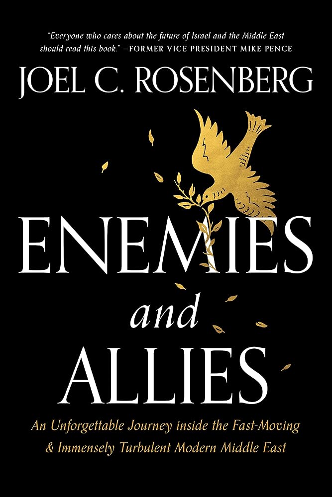 Enemies and Allies: An Unforgettable Journey inside the Fast-Moving & Immensely Turbulent Modern Middle East cover image