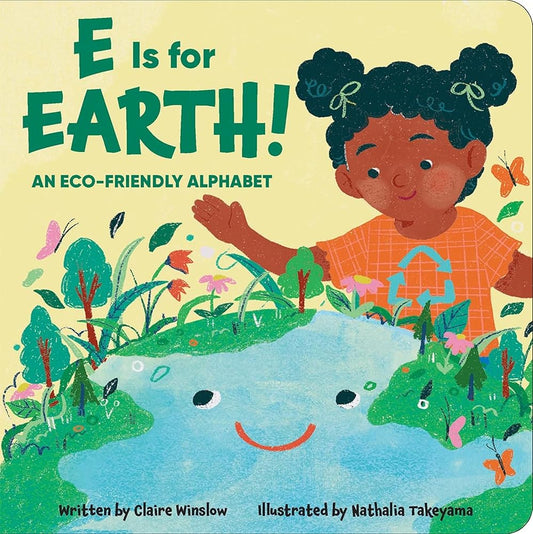 E is for Earth! An Eco-Friendly Alphabet cover image