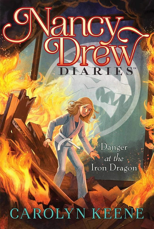 Danger at the Iron Dragon (Nancy Drew Diaries) cover image