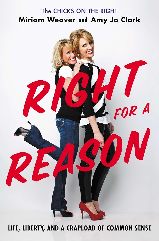 Right for a Reason: Life, Liberty, and a Crapload of Common Sense cover image