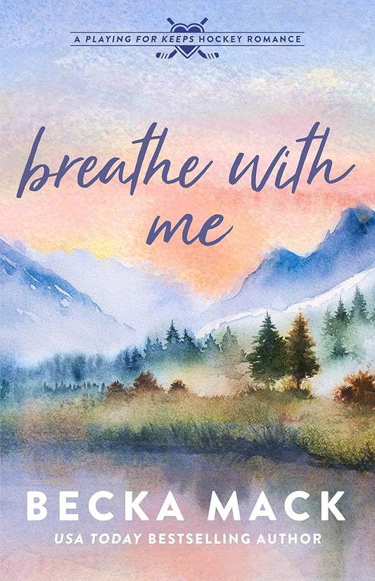 Breathe with Me: A Playing for Keeps Hockey Romance (Playing for Keeps, 5) cover image