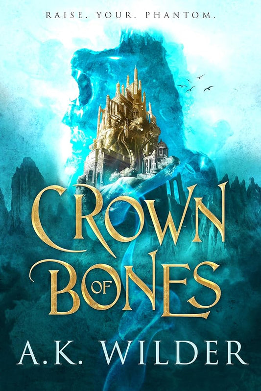 Crown of Bones (The Amassia Series, 1) cover image