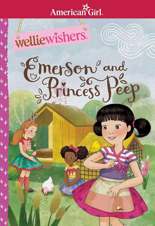 Emerson and Princess Peep (American Girl® WellieWishers™) cover image