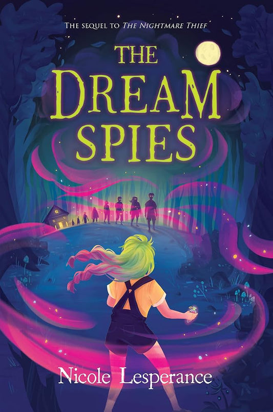 The Dream Spies (The Nightmare Thief, 2) cover image