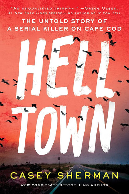 Helltown: The Untold Story of a Serial Killer on Cape Cod cover image