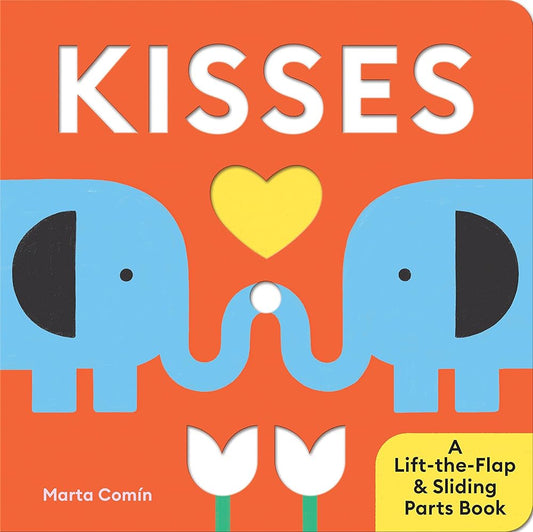 Kisses: A Lift-the-Flap & Sliding Parts Book cover image