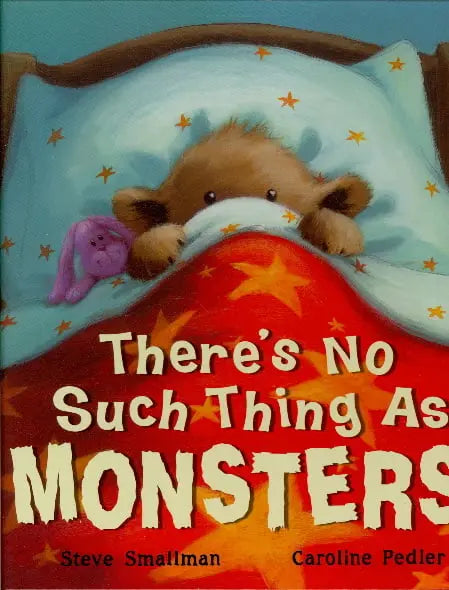 Theres No Such Thing as Monsters!