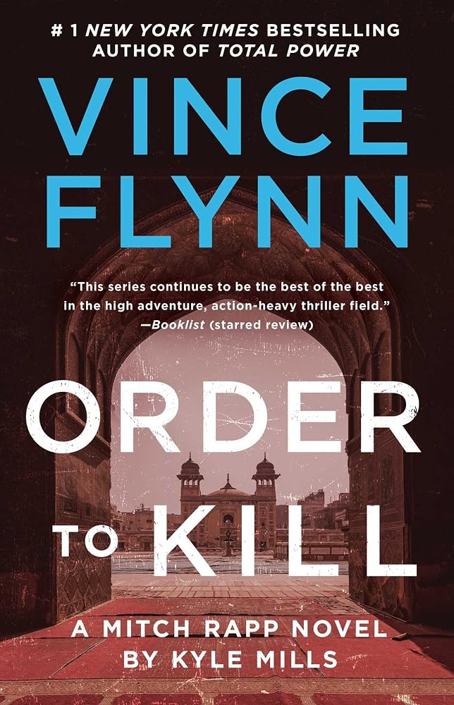 Order to Kill: A Novel (A Mitch Rapp Novel) cover image