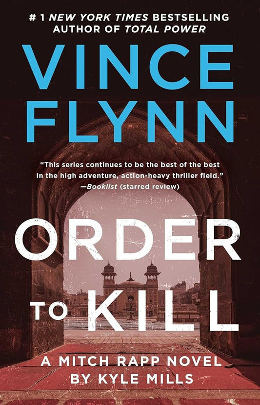 Order to Kill: A Novel (A Mitch Rapp Novel) cover image