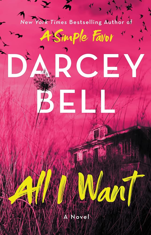 All I Want: A Novel cover image