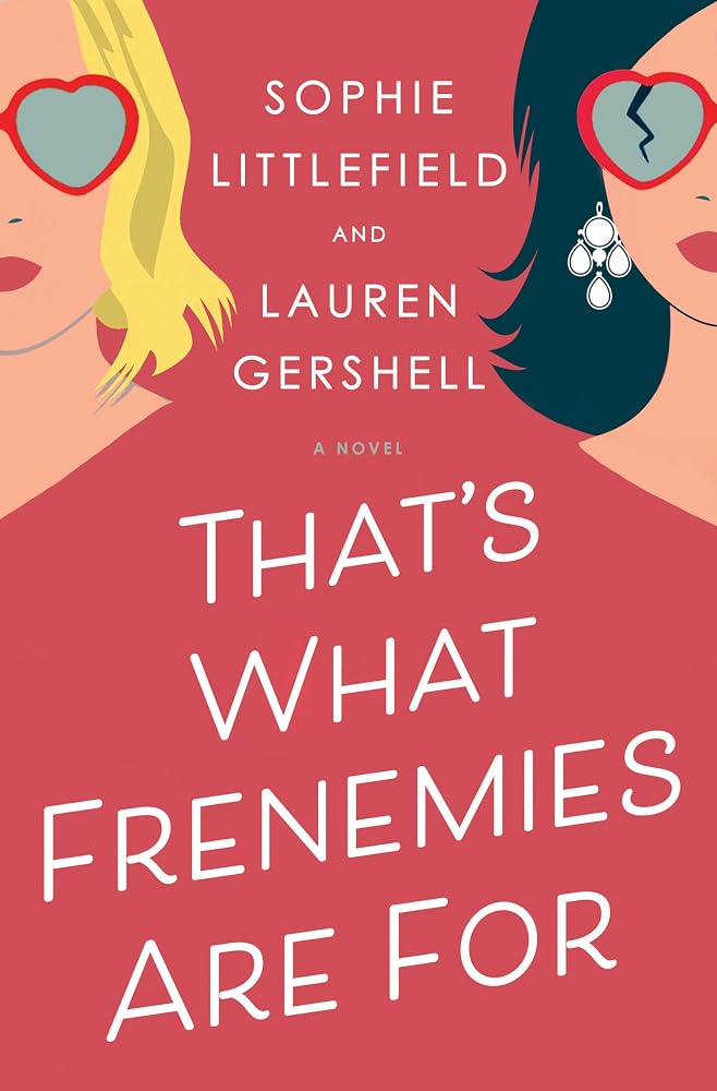 That's What Frenemies Are For: A Novel cover image