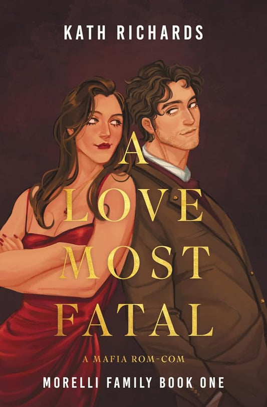 A Love Most Fatal: A Mafia Rom-Com (Morelli Family) cover image