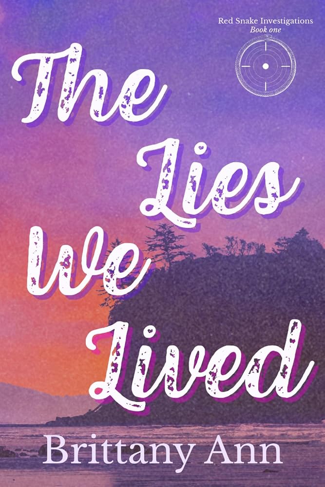 The Lies We Lived (Red Snake Investigations Series) cover image