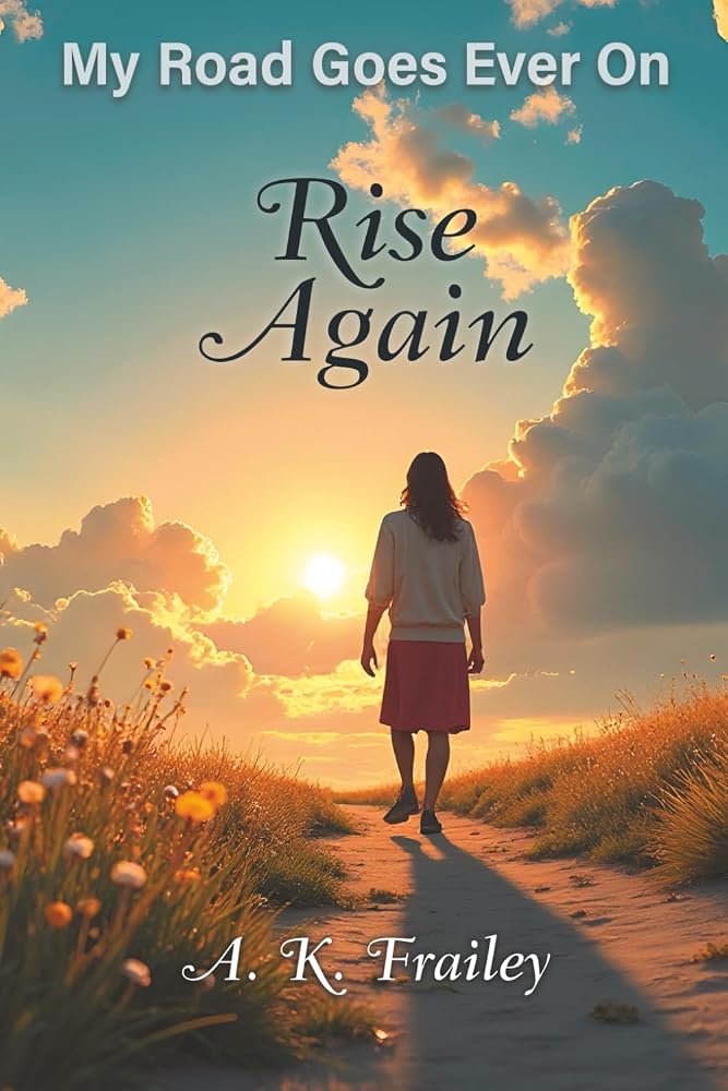 My Road Goes Ever On: Rise Again cover image