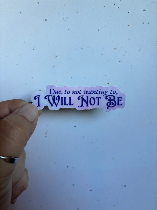 ANA I Will Not Be Sticker