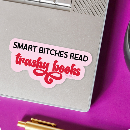 Sticker: Smart Bitches Read Trashy Books | Romance Reader