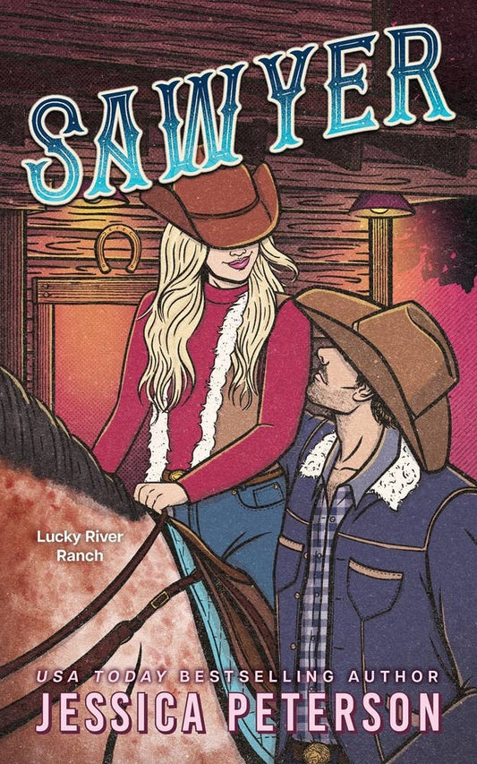 Sawyer: Standard Edition (Lucky River Ranch, 3)