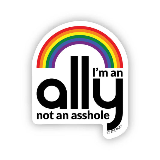Sticker: I'm an Ally – LGBTQIA+ Equality & Pride Decal