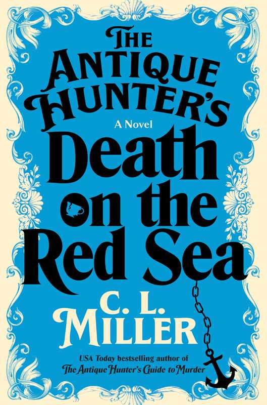Antique Hunter's Death on the Red Sea by C.L. Miller