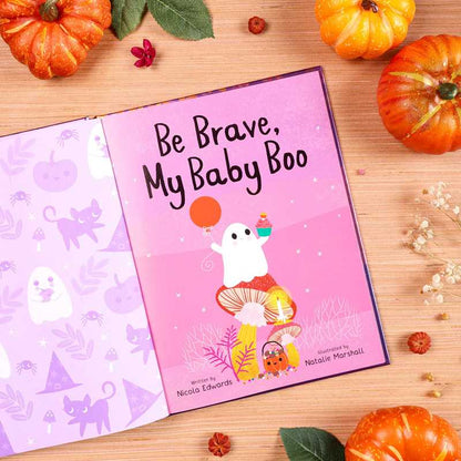 Be Brave, My Baby Boo by Nicola Edwards