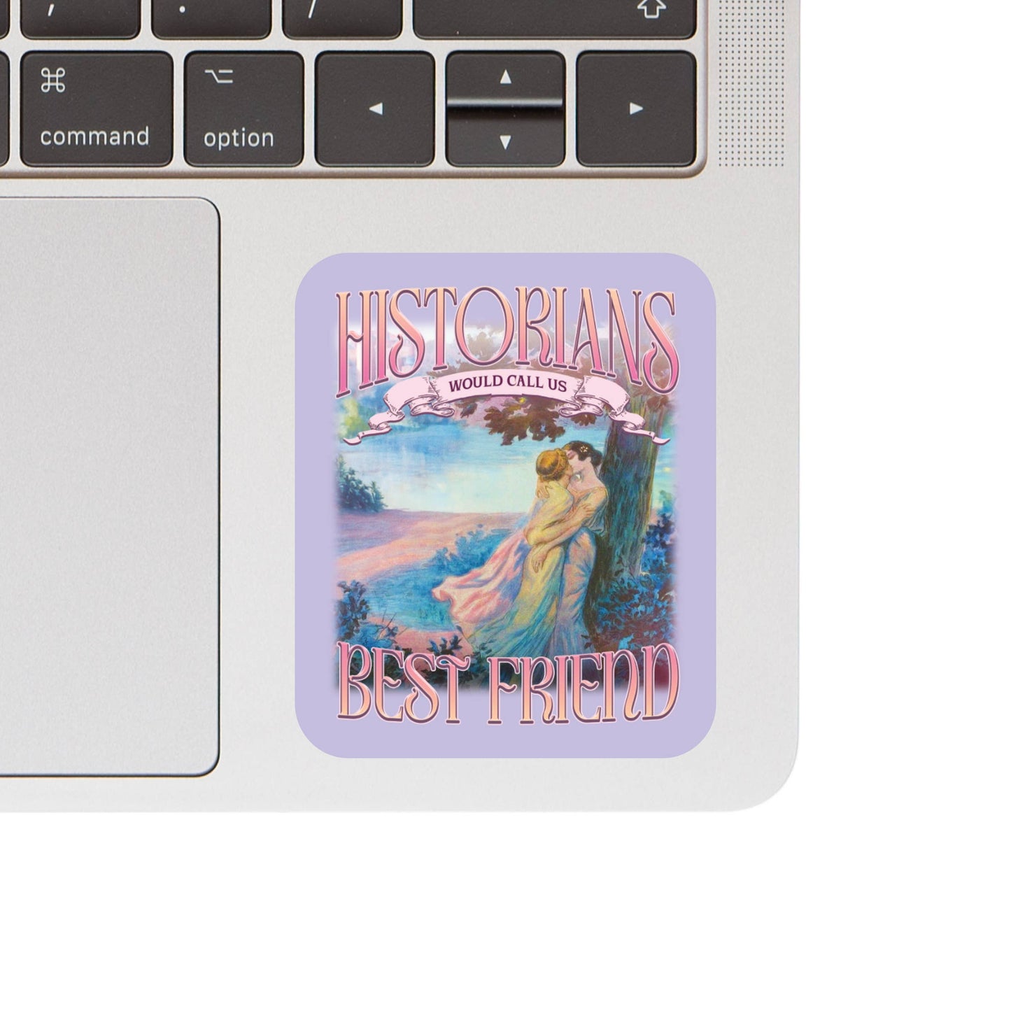 LGBTQ Best Friend History High Quality Vinyl Sticker