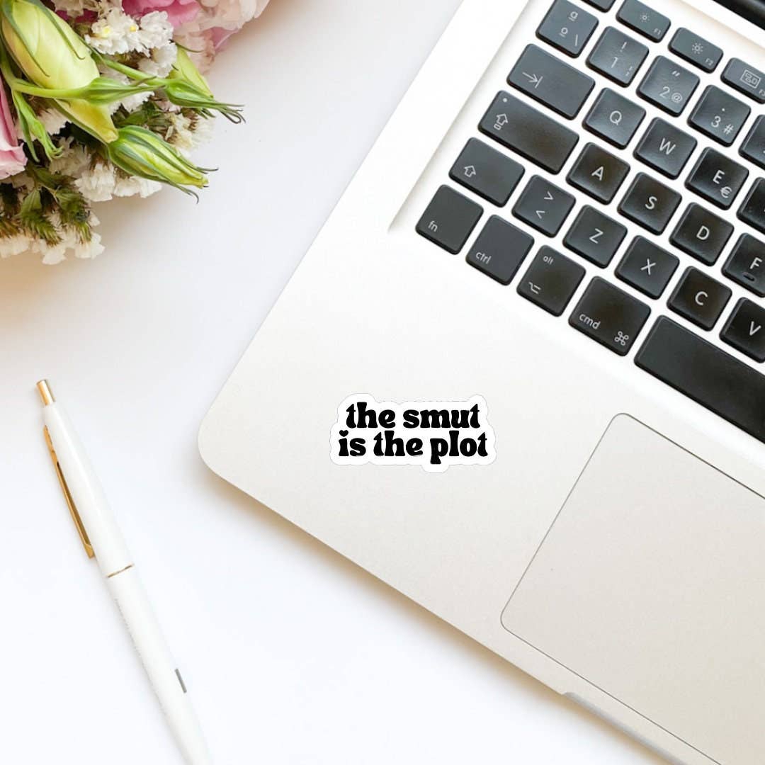 The Smut is the Plot Vinyl Sticker | Kindle Stickers