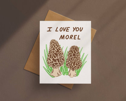I Love You Morel Card