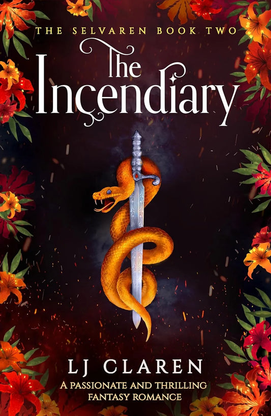 The Incendiary (The Selvaren, 2)
